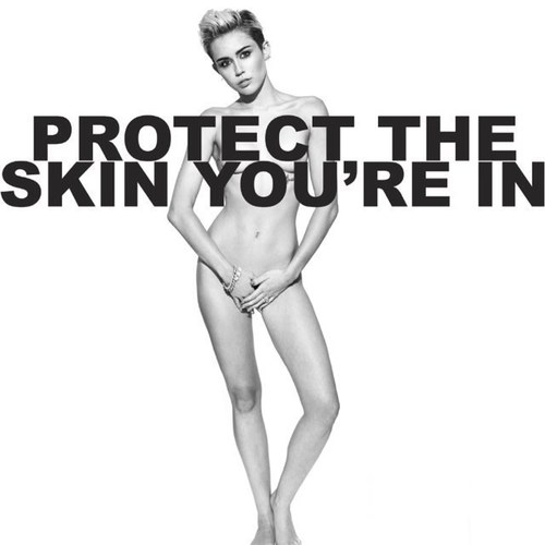 Protect the skin you're in