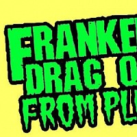 Frankenstein Drag Queens From Planet 13