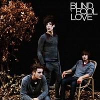 Blind Fool Love - Natura morta - text 