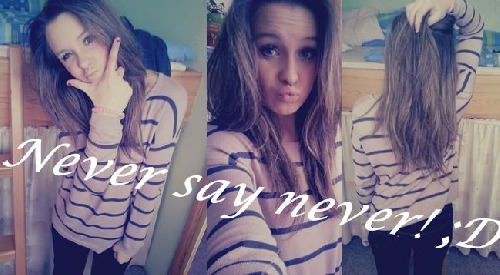 Never say never:*