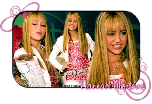 Hannah Montana